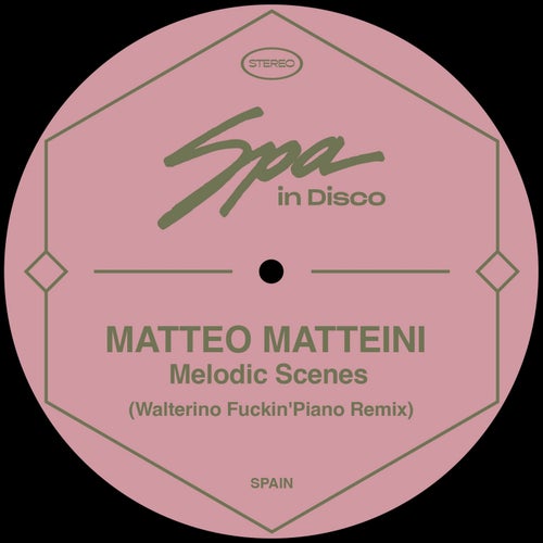 Matteo Matteini - Melodic Scenes [SPA272]